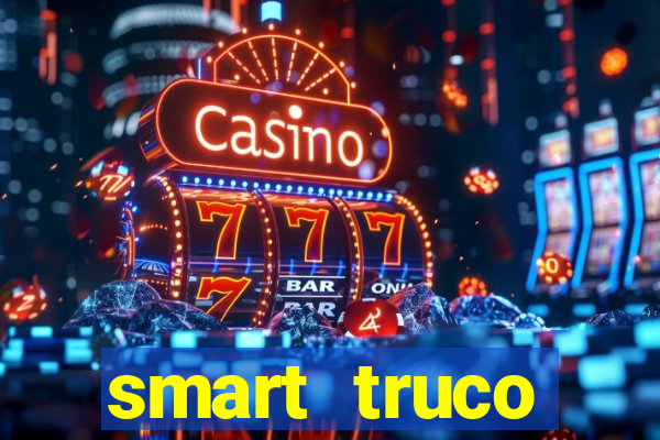 smart truco paulista e mineiro